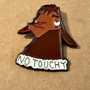 No Touchy Emperors New Groove Enamel Pin
